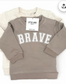 Brave Sweatshirt/Set